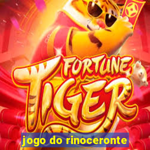 jogo do rinoceronte